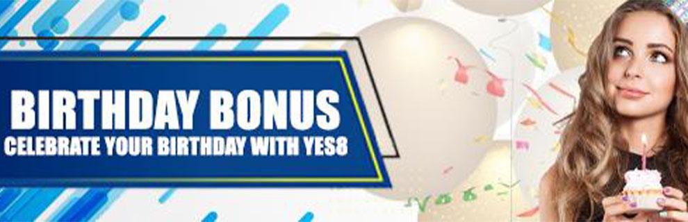 Yes8-Birthday Bonus